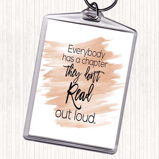 Watercolour Everybody Has A Chapter Quote Bag Tag Keychain Keyring