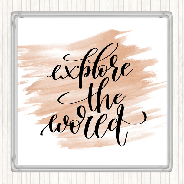 Watercolour Explore The World Quote Drinks Mat Coaster