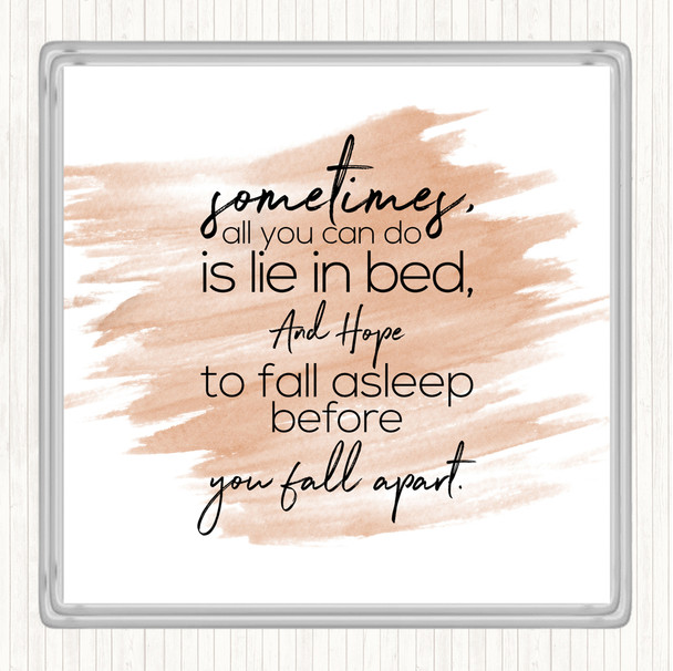 Watercolour Fall Apart Quote Drinks Mat Coaster