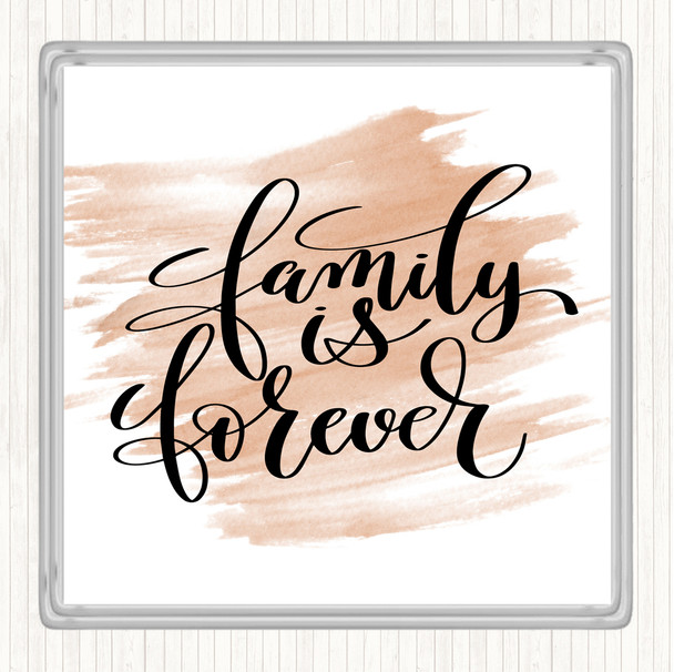 Watercolour Family Is Forever Quote Drinks Mat Coaster
