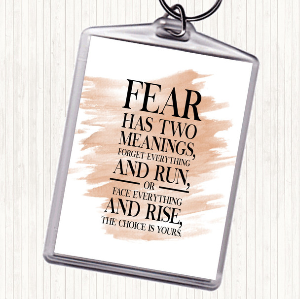 Watercolour Fear Has 2 Meanings Quote Bag Tag Keychain Keyring