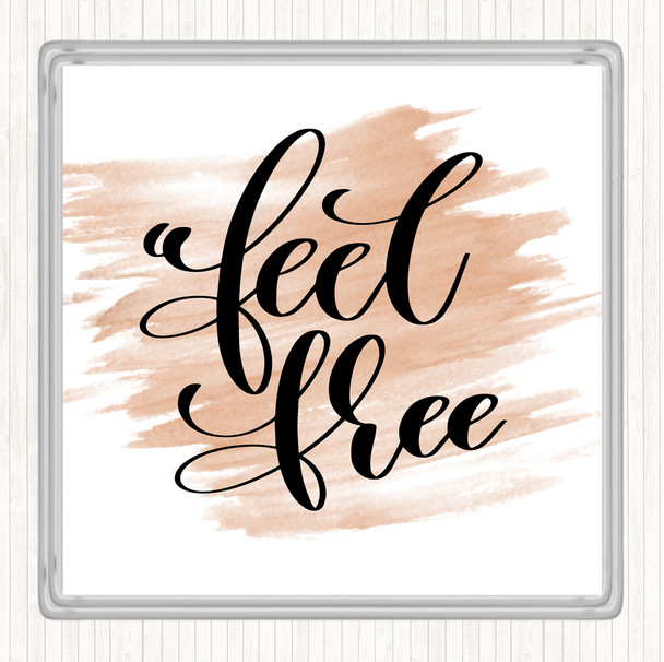 Watercolour Feel Free Quote Drinks Mat Coaster