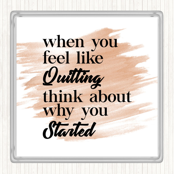 Watercolour Feel Like Quitting Quote Drinks Mat Coaster