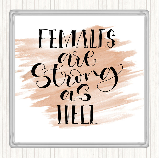 Watercolour Female Strong As Hell Quote Drinks Mat Coaster