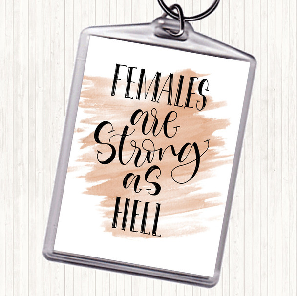Watercolour Female Strong As Hell Quote Bag Tag Keychain Keyring