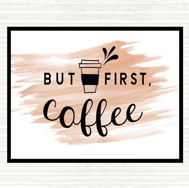 Watercolour First Coffee Quote Mouse Mat Pad