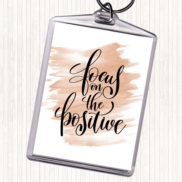 Watercolour Focus On Positive Quote Bag Tag Keychain Keyring