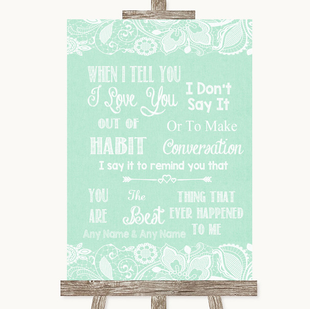 Green Burlap & Lace When I Tell You I Love You Personalised Wedding Sign