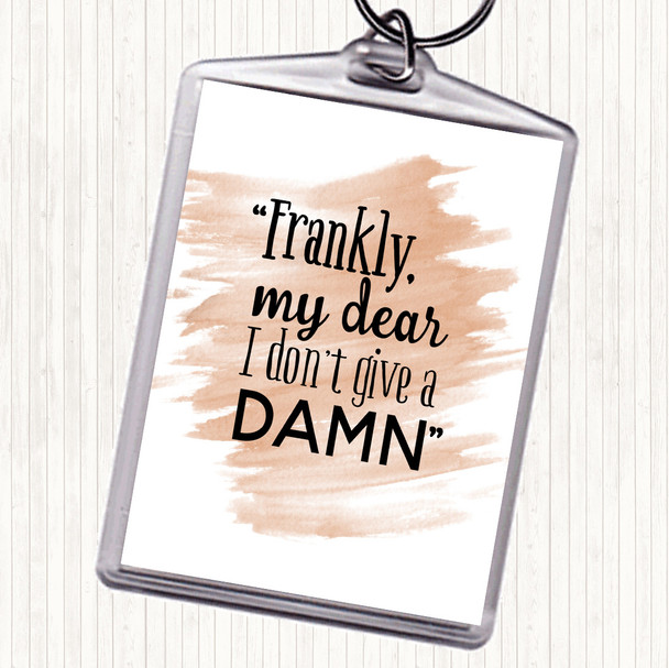 Watercolour Frankly My Dear Quote Bag Tag Keychain Keyring
