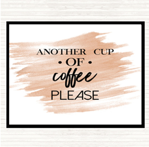 Watercolour Another Cup Of Coffee Quote Dinner Table Placemat