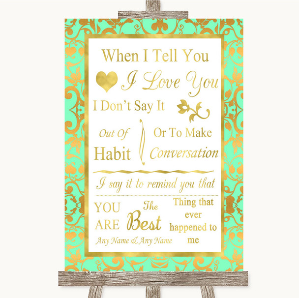 Mint Green and Gold When I Tell You I Love You Personalised Wedding Sign