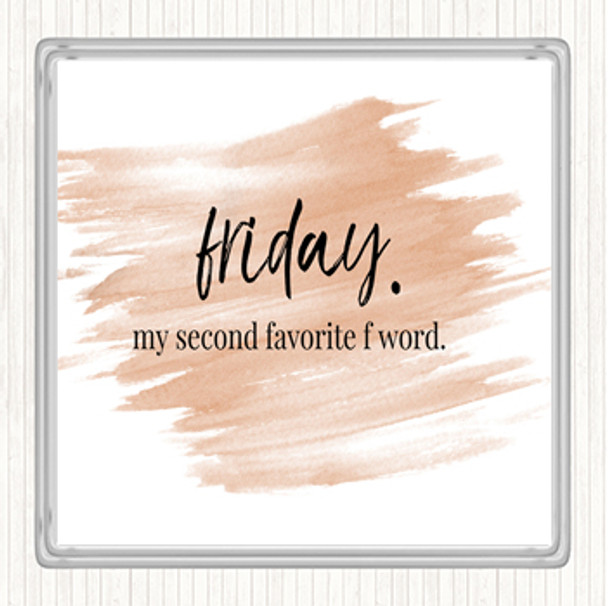 Watercolour Friday Second Favourite F Word Quote Drinks Mat Coaster