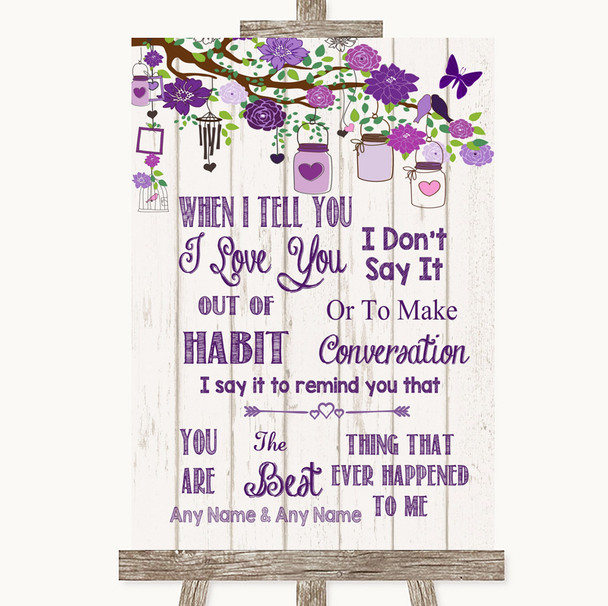 Purple Rustic Wood When I Tell You I Love You Personalised Wedding Sign