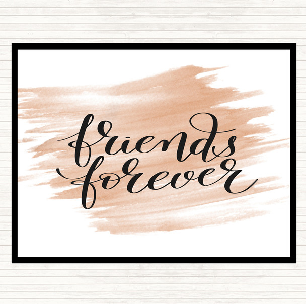 Watercolour Friends Forever Quote Mouse Mat Pad