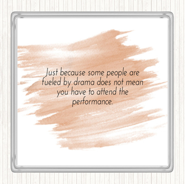 Watercolour Fuelled By Drama Quote Drinks Mat Coaster