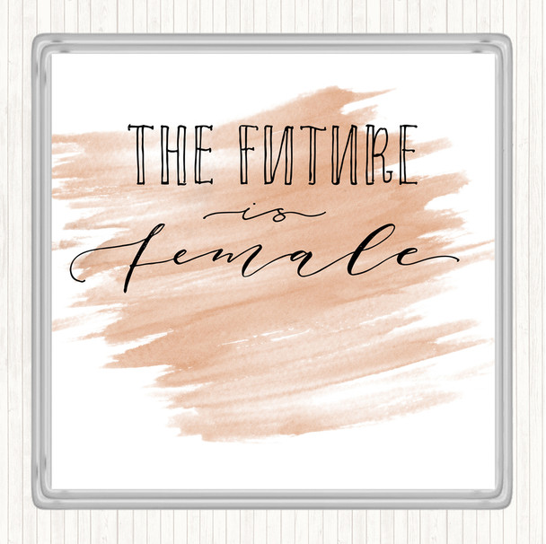 Watercolour Future Is Female Quote Drinks Mat Coaster