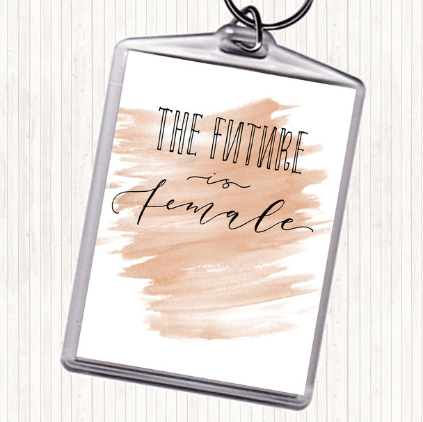Watercolour Future Is Female Quote Bag Tag Keychain Keyring