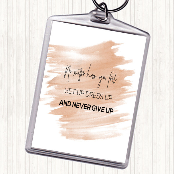 Watercolour Get Up Dress Up Quote Bag Tag Keychain Keyring
