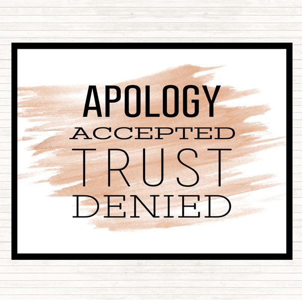 Watercolour Apology Accepted Trust Denied Quote Dinner Table Placemat