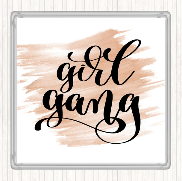 Watercolour Girl Gang Quote Drinks Mat Coaster