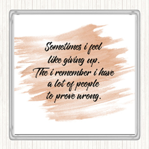 Watercolour Giving Up Quote Drinks Mat Coaster