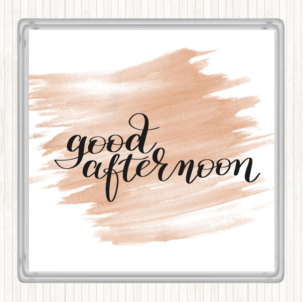 Watercolour Good Afternoon Quote Drinks Mat Coaster