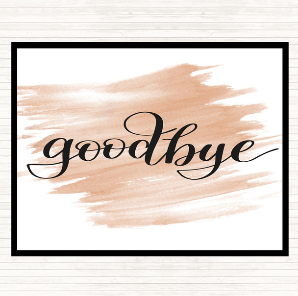 Watercolour Goodbye Quote Mouse Mat Pad