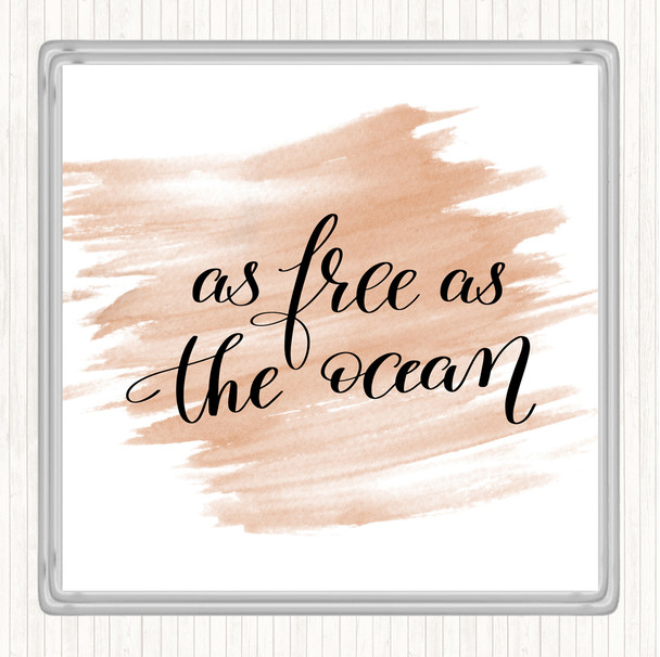 Watercolour As Free As Ocean Quote Drinks Mat Coaster