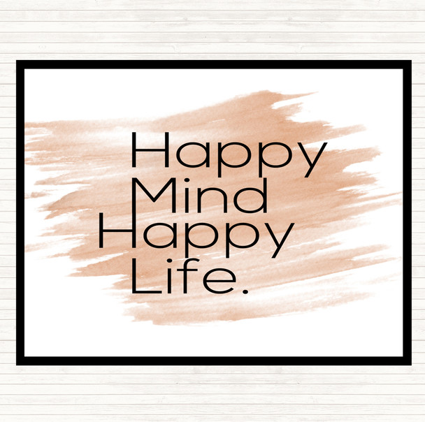 Watercolour Happy Mind Happy Life Quote Dinner Table Placemat
