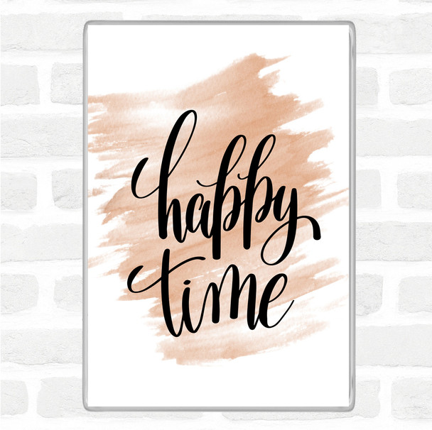 Watercolour Happy Time Quote Jumbo Fridge Magnet