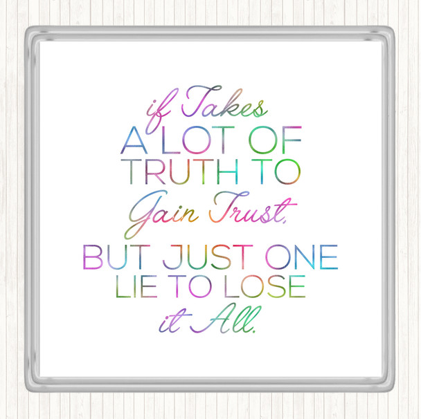 A Lot Of Truth Rainbow Quote Drinks Mat Coaster