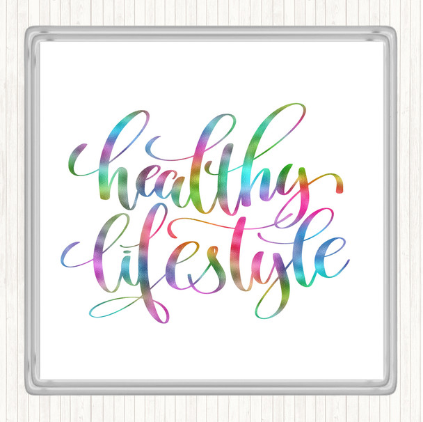 Healthy Lifestyle Rainbow Quote Drinks Mat Coaster