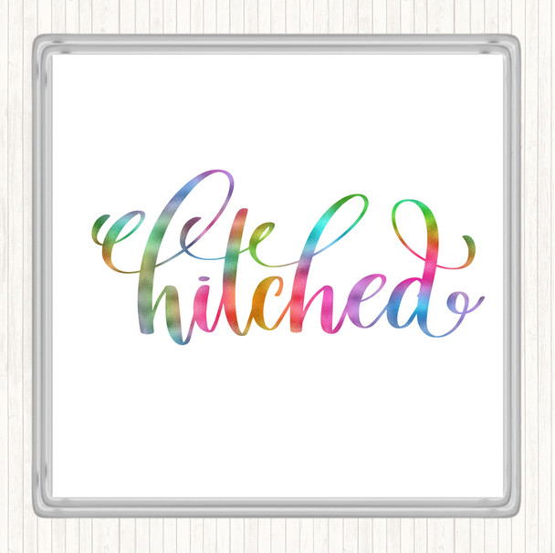 Hitched Rainbow Quote Drinks Mat Coaster