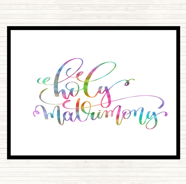 Holy Matrimony Rainbow Quote Mouse Mat Pad