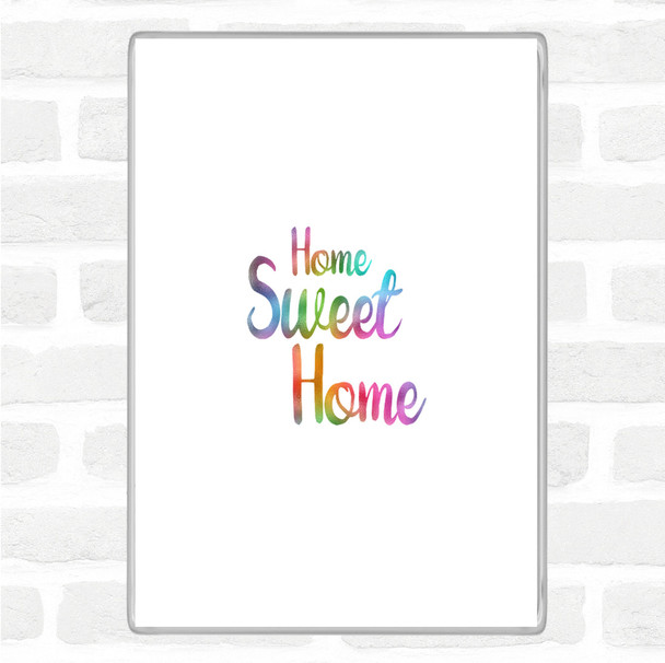 Home Sweet Rainbow Quote Jumbo Fridge Magnet