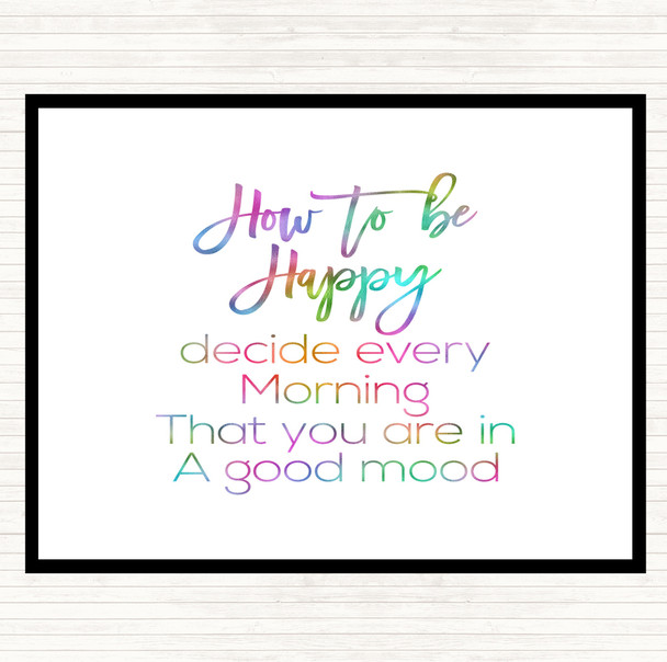 How To Be Happy Rainbow Quote Dinner Table Placemat