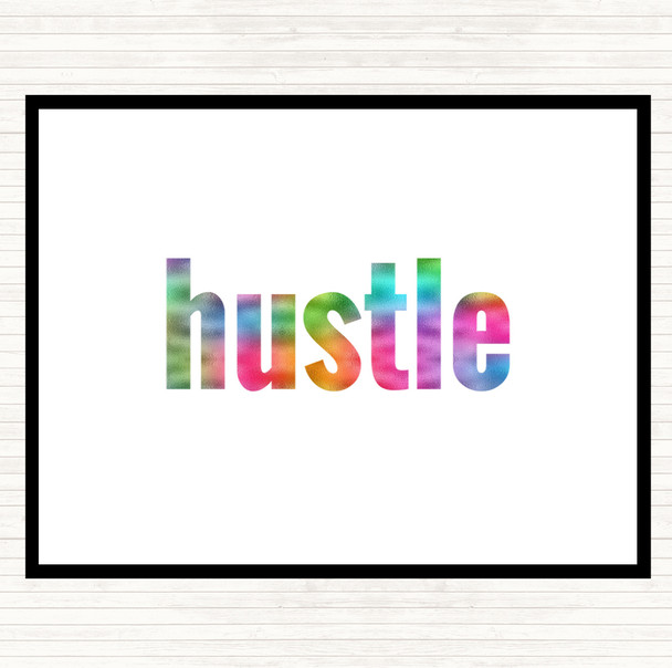 Hustle Big Rainbow Quote Dinner Table Placemat