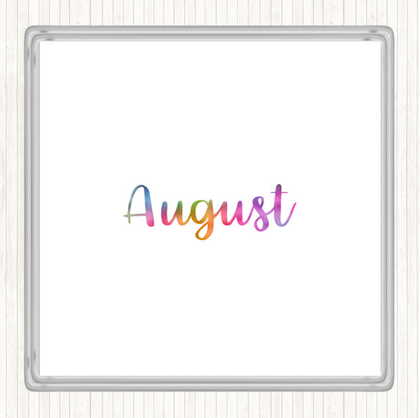 August Rainbow Quote Drinks Mat Coaster