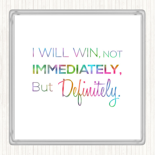 I Will Win Rainbow Quote Drinks Mat Coaster