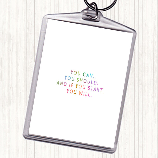 If You Start You Will Rainbow Quote Bag Tag Keychain Keyring
