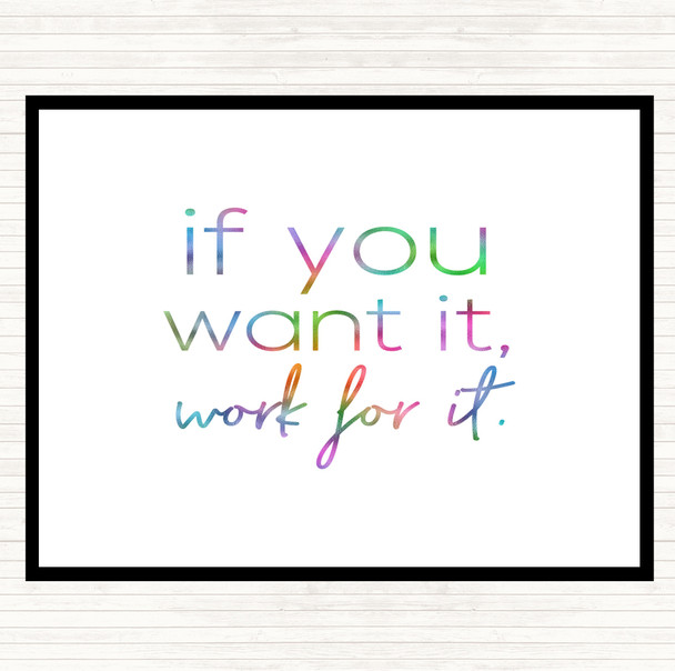 If You Want It Rainbow Quote Dinner Table Placemat