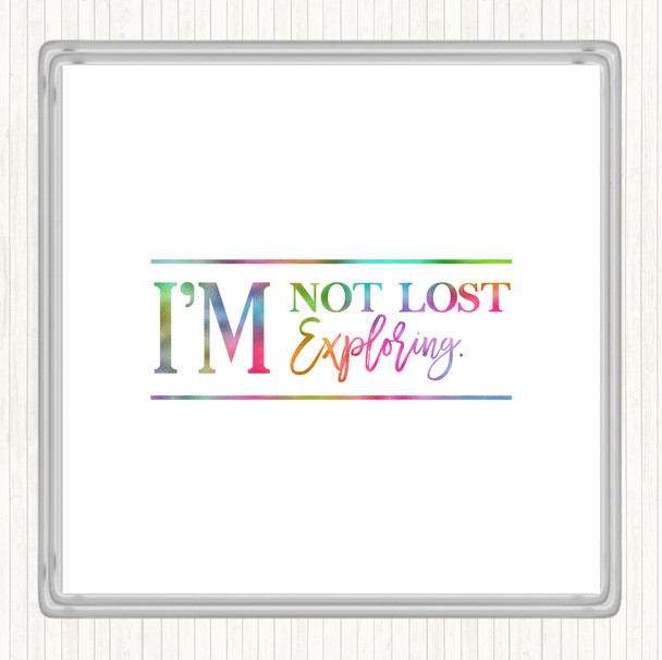 I'm Not Lost I'm Exploring Rainbow Quote Drinks Mat Coaster