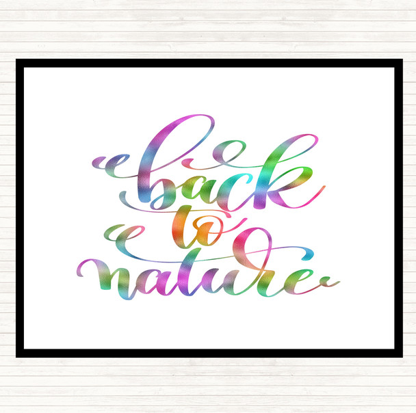 Back To Nature Rainbow Quote Dinner Table Placemat