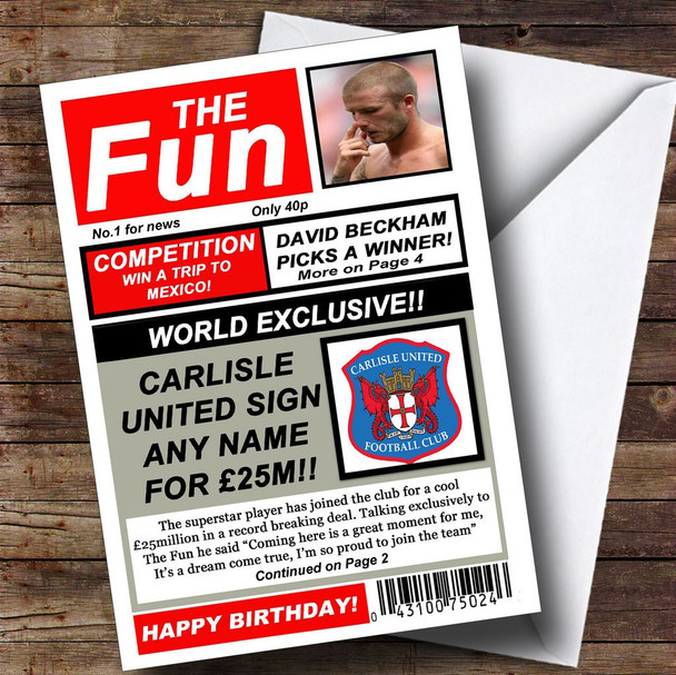 Carlisle United Football Fan Funny Newspaper Personalised Birthday Card