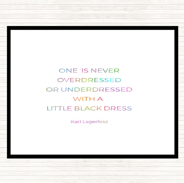 Karl Little Black Dress Rainbow Quote Mouse Mat Pad