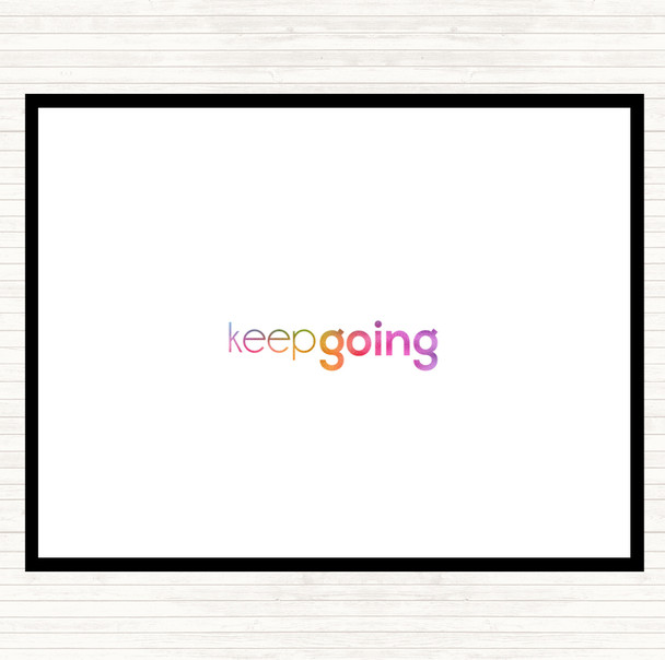 Keep Going Rainbow Quote Mouse Mat Pad