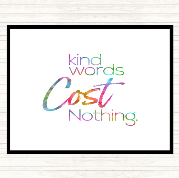 Kind Words Cost Nothing Rainbow Quote Mouse Mat Pad