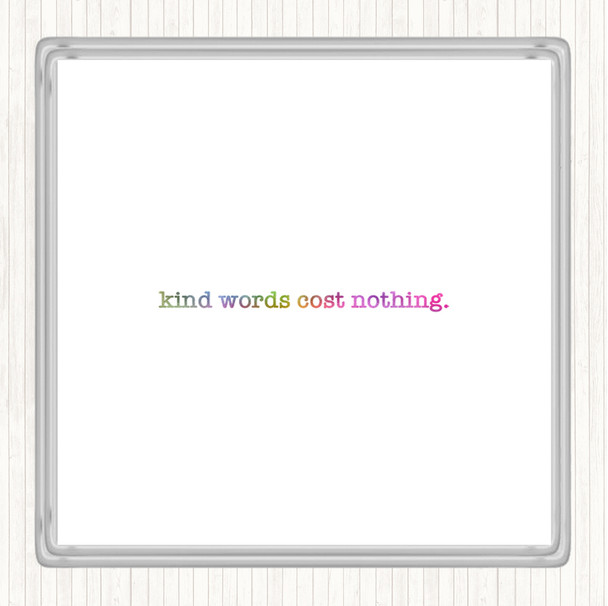 Kind Words Rainbow Quote Drinks Mat Coaster