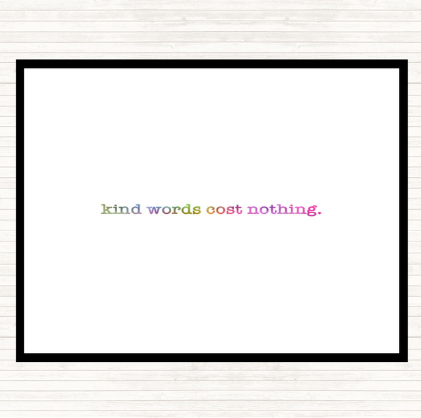 Kind Words Rainbow Quote Mouse Mat Pad