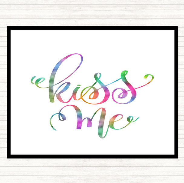 Kiss Me Rainbow Quote Dinner Table Placemat